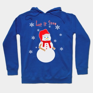 Snowman with Santa Claus hat with tagline: Let it Snow Hoodie